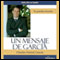 Un Mensaje de Garcia [A Message from Garcia]