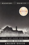 House of Sand and Fog (Unabridged)