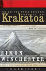 Krakatoa: The Day the World Exploded, August 27, 1883 (Unabridged)