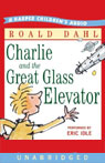 Charlie and the Great Glass Elevator (Unarbridged)
