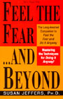 Feel the Fear...and Beyond
