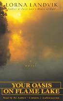 Your Oasis on Flame Lake