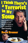 I Think Theres a Terrorist in My Soup (Unabridged Selections)