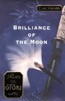Brilliance of the Moon: Tales of the Otori, Book Three (Unabridged)