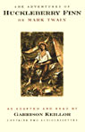 The Adventures of Huckleberry Finn (Adapted by Garrison Keillor)