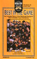 Best in the Game: The Turbulent Story of the Pittsburgh Penguins Rise to Stanley Cup Champions