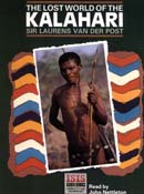 The Lost World of the Kalahari (Unabridged)