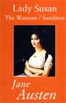 Lady Susan, The Watsons, and Sanditon (Unabridged)