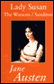 Lady Susan, The Watsons, and Sanditon (Unabridged)