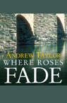 Where Roses Fade (Unabridged)