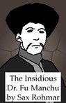 The Insidious Dr. Fu Manchu (Unabridged)
