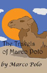 The Travels of Marco Polo (Unabridged)