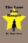 The Lone Star Ranger (Unabridged)