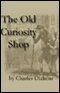 The Old Curiosity Shop (Unabridged)