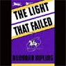 Buy The Light That Failed (Unabridged)