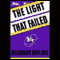 The Light That Failed (Unabridged)