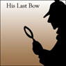 Buy His Last Bow (Unabridged)