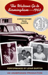 The Watsons Go to Birmingham  1963 (Unabridged)