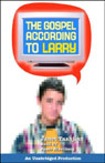 The Gospel According to Larry (Unabridged)