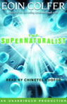 The Supernaturalist (Unabridged)