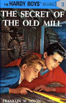 The Secret of the Old Mill: Hardy Boys 3 (Unabridged)