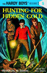 Hunting for Hidden Gold: Hardy Boys 5 (Unabridged)