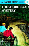 The Shore Road Mystery: Hardy Boys 6 (Unabridged)