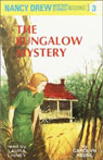 The Bungalow Mystery: Nancy Drew Mystery Stories 3 (Unabridged)