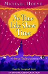 No Time Like Show Time: A Hermux Tantamoq Adventure (Unabridged)