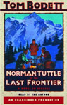 Norman Tuttle on the Last Frontier: A Novel in Stories (Unabridged)