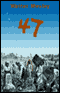 47 (Unabridged)