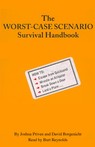 The Worst-Case Scenario Survival Handbook (Unabridged)