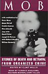 Mob: Stories of Death and Betrayal from Organized Crime (Unabridged Selections)