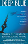 Deep Blue: Stories of Shipwreck, Sunken Treasure and Survival (Unabridged Selections)