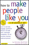 How to Make People Like You in 90 Seconds or Less (Unabridged)