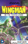 Wingman #5: The Twisted Cross