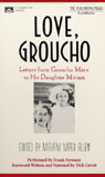 Love, Groucho: Letters from Groucho Marx to His Daughter Miriam