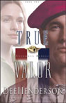 True Valor: Uncommon Heroes, Book 2