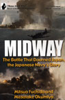 Midway: The Battle That Doomed Japan, the Japanese Navys Story (Unabridged)