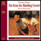 Far From the Madding Crowd