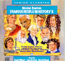 Famous People in History II (Unabridged)