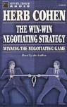 The Win-Win Negotiating Strategy: Winning the Negotiating Game (Unabridged)