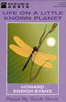Life on a Little Known Planet (Unabridged)