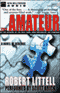 The Amateur (Unabridged)
