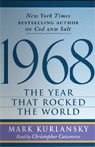 1968: The Year That Rocked the World (Unabridged)
