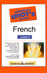 Buy The Complete Idiots Guide to French, Level 3