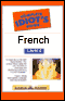 The Complete Idiot's Guide to French, Level 4