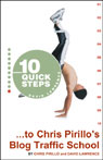 10 Quick Steps to Chris Pirillos Blog Traffic School