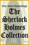 The Sherlock Holmes Collection (Unabridged)