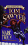 The Adventures of Tom Sawyer (Unabridged)